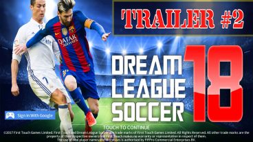[Enjoy Post] দেখে নিন Dream League Soccer 2018 Trailer ভিডিও