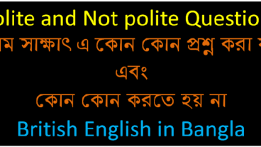Polite and Not polite  British English in Bangla tutorial