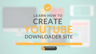খুব সহজেই বানিয়ে ফেলুন ইউটিউব ভিডিও ডাউনলোড সাইট!