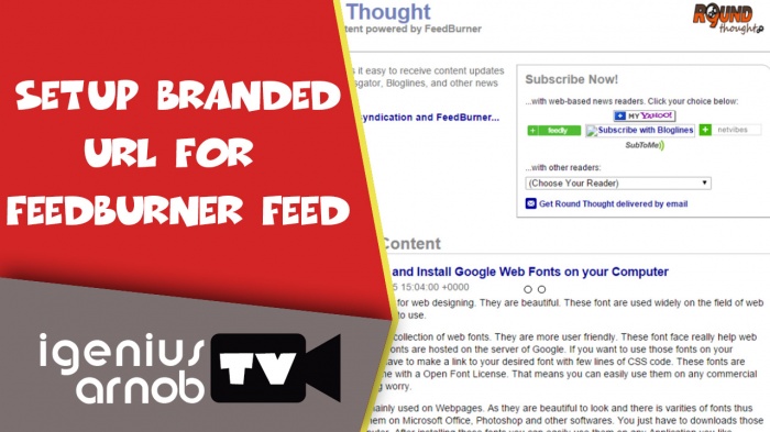 দেখে নিন কিভাবে আপনার নিজস্ব ডোমেইন নেম দিয়ে আপনার ওয়েবসাইটের জন্য গুগল ফিডবার্নার ফিড সেটাপ করবেন (ওয়েবসাইট মালিকরা অবশ্যই দেখবেন)