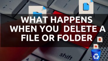 আপনি একটি ফাইল বা ফোল্ডার মুছে ফেলার সময় কি ঘটবে?