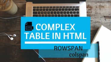এইচটিএমএল দিয়ে কমপ্লেক্স টেবিল তৈরী-ওয়েব ইঞ্জিনিয়ারিং-বাংলা টিউটোরিয়াল 2017