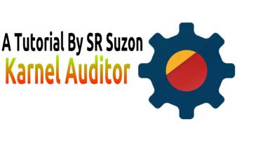 [Root] Karnel Auditor দিয়ে ফোনের পারফরমেন্স বাড়িয়ে নিন কয়েকগগুন। আর ফোনকে বানান সুপার ফাস্ট।[ Full Tutorial ] by SR Suzon