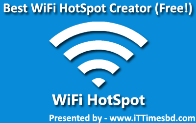 মাত্র এক ক্লিকে আপনার পিসিতে WiFi HotSpot তৈরি করুন (বেস্ট সফ্টওয়ার)