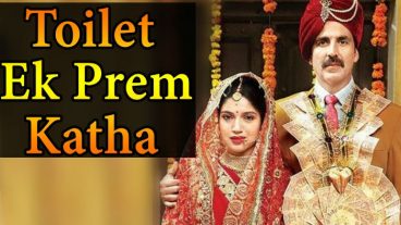 বলিউড এর নতুন মুভি “টয়লেট” ডাউনলোড করে নিন এখনেই।