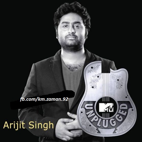 এন্টারটেইনমেন্ট পোষ্ট•.¸¸•´¯`•.¸¸.অরিজিৎ সিং এর গাওয়া কিছু হাড় কাপানো :) আনপ্লাগড গান + ডাউনলোড লিংক