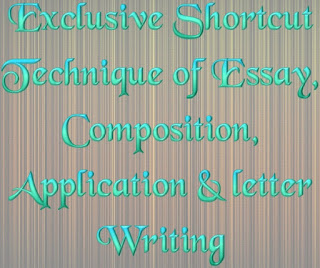 ইংরেজি রচনা (Essay),দরখাস্ত(Application)ও চিঠি(letter)নিজে বানায় লেখার টেকনিক এর বাংলা ই-বুক  [সংগ্রহে রাখুন কোন না কোন সময় কাজে লাগতে পারে]