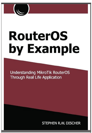 Mikrotik RouterOS by Example