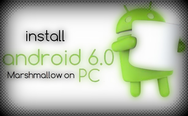 এবার Virtualbox এবং VMware এ ইন্সটল করুন Android 6.0 Marshmallow (OS)