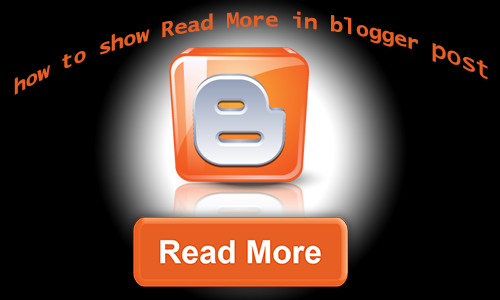 খুব সহজে আপনার ব্লগের টিউনে “Read More” লেখাটি যোগ করুন। (ভিডিওসহ)