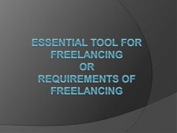 ফ্রিল্যান্সিং করতে হলে প্রথমেই যা যা করতে হবে।