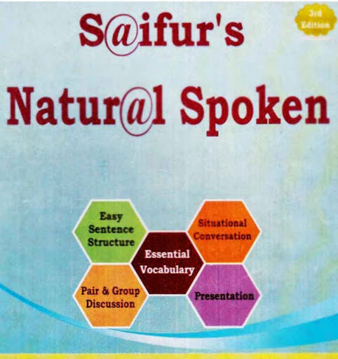 নিয়ে নিন সাইফুরস ন্যাচারাল স্পোকেন (S@ifur’s Natur@l Spoken)। এবার ইংরেজিতে কথা বলুন ইংলিশদের মতই