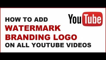 কিভাবে ইউটউিব চ্যানেল এর লোগোটি  দেখাবেন সকল ভিডিও এর মাঝে