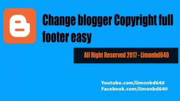 ব্লগার এর কপিরাইট ফুটার চেঞ্জ করে আপনার ইচ্ছা মত দিন