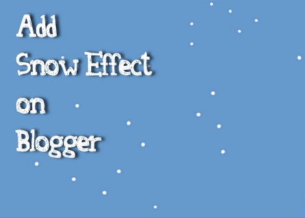 ব্লগস্পটে যোগ করুন তুষারপাতের ইফেক্ট