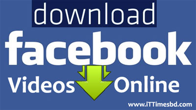 খুব সহজে ডাউনলোড করুন Facebook Video কোন সফ্টওয়্যার ছাড়াই!