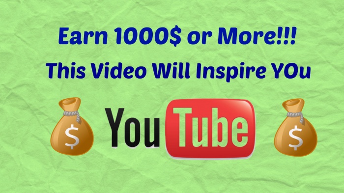 ইউটিউব থেকে কি প্রতি মাসে ১০০০$ আয় করা সম্ভব? আসুন একটু ইন্সপায়ার হয়ে যান…