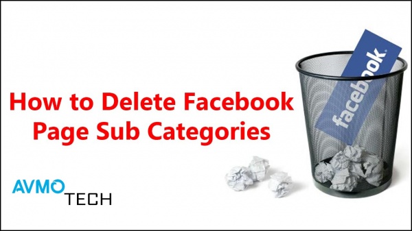 How to Delete Facebook Page Sub Categories-AvmoTech