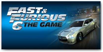 Fast And Furious 6 খেলুন অ্যান্ড্রয়েড এ