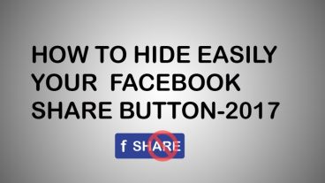 কিভাবে আপনার ফেসবুকের শেয়ার বাটন টি Hide করে ফেলবেন।