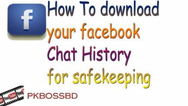 কিভাবে গোপনে ফেসবুক এর চ্যাট হিস্টোরি ডাউনলোড করবেন