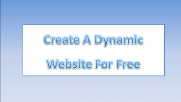 ওয়েবসাইট তৈরি এখন আর স্বপ্ন নয়! স্বপ্নকে সত্যি করে তৈরি করে নিন আপনার নিজের ওয়েবসাইট ফ্রিতে(ব্লগ সাইট না)!!!