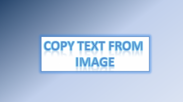 এবার ছবি থেকে সরাসরি লেখা কপি করে নিন!!!