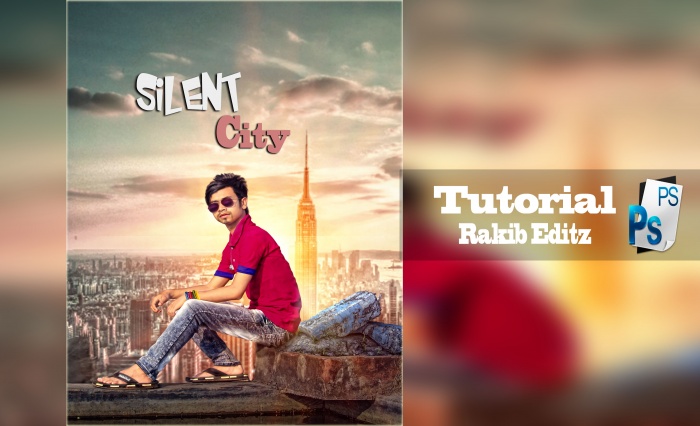 Rakib Editz Photoshop Tutorial [Part 1] দেখে নিন আমার তৈরি Silent City Lighting Manipulation Edit