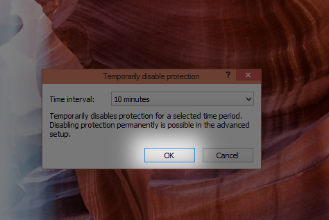 Choose the time you want to disable the protection & Click Ok