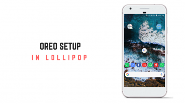 আপনার এন্ড্রয়েড ৫.১ ললিপপে ওরিয়ো সেটাপ | Android | Lollipop | OREO | Nova | S8 | Google Now