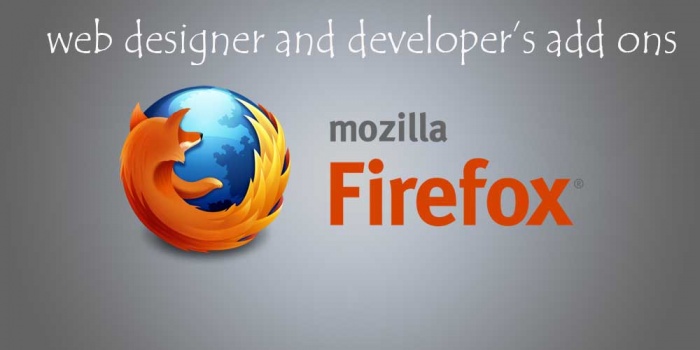 মজিলার গুরুত্বপূর্ণ কিছু add ons ওয়েব ডিজাইনার এবং ডেভেলপারদের জন্য