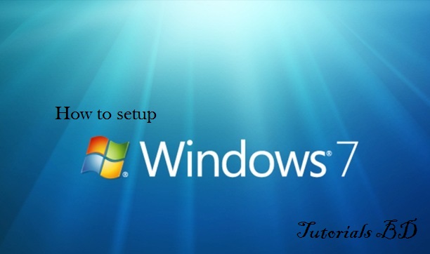 কিভাবে উইন্ডোজ ৭ সেটআপ করবেন (ভিডিও)