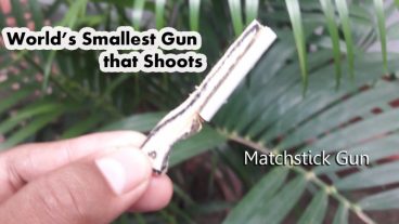 Life Hacks [পর্ব-২৮] :: ম্যাচ দিয়ে বানিয়ে নিন পৃথিবীর সবচেয়ে ছোট বন্দুক, গোলাগুলি শুরু করুন এখনই!!!