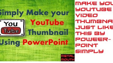 ইউটিউব থাম্বনেল বানান পাওয়ার পয়েন্টে খুব সহযে (যাদের ভালো ফটোশপ জ্ঞান নেই)