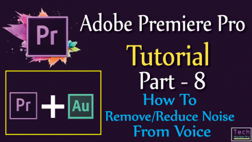 দেখে নিন কিভাবে সাউন্ডএর নয়েজ দূর করবেন তাও আবার Adobe এর সফটওয়্যার দিয়েই