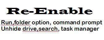 Enable করুন আপনার Diesable হয়ে যাওয়া Task manager,Run,Folder option,search সহ অনেক কিছু