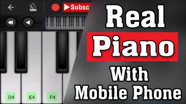 Real Piano in Android mobile Phone | Mobile দিয়ে আসল Piano বাজান