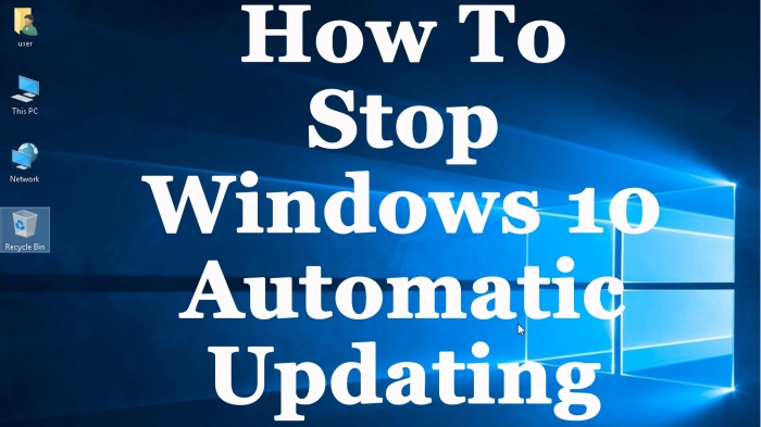 How to Close Windows 10 Automatic Update