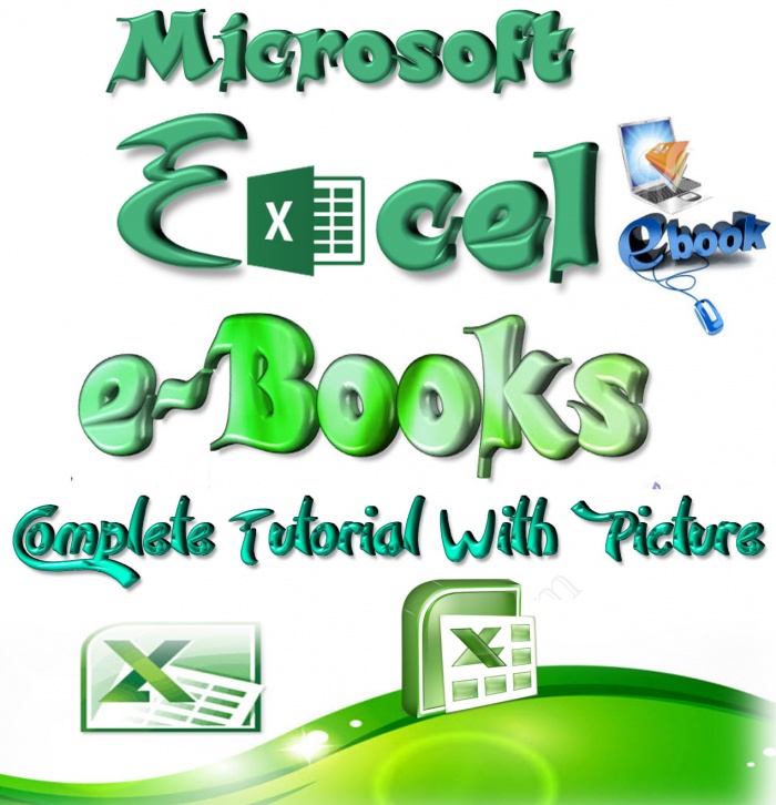 মাইক্রোসফট এক্সেল এ দক্ষ হওয়ার জন্য প্রয়োজনীয় সব ই-বুক বা বই ও গুরুত্বপূর্ণ ওয়ার্ক শীট (এক্সেল শিখুন নিজে নিজে কোন কোর্স করা লাগবে না)