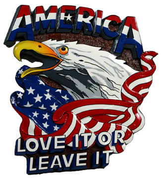 America Love it or Leave it Plaque