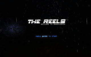 দা রিলস – ওয়েলকাম টু বাংলাদেশ