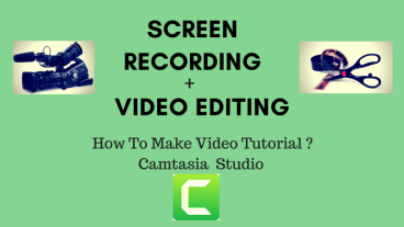 পিসি স্ক্রিন রেকর্ড এবং ভিডিও এডিটিং শিখুন Camtasia Studio 9 দিয়ে। (ভিডিও সহ)