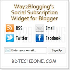 ব্লগারে যুক্ত করুন সোশাল সাবস্ক্রিপ্সন গেজেট