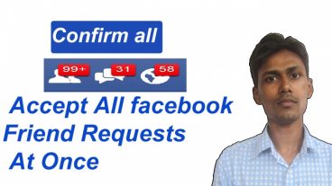 সব ফেসবুক ফ্রেন্ড রিকুয়েস্ট একসেপ্ট করুন এক ক্লিকে