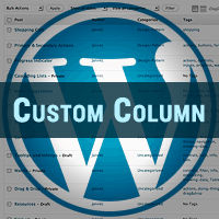 ওয়ার্ডপ্রেস অ্যাডমিন প্যানেল টেবিলে একটি নতুন সর্টেবল কাস্টম কলাম যুক্ত করুন