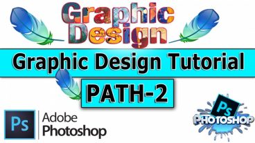 অতি সহজে গ্রাফিক্স ডিজাইনিং শিখে নিজের ক্যারিয়ার নিজেই গড়ে ফেলুন।(পর্ব-2)