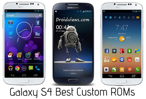 ৫টি Best Custom Rom Galaxy S4 (I9500) এর জন্য