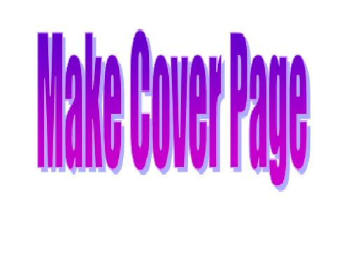 কভার পেজ তৈরি করুন কোনও গ্রাফিক্স সফটওয়্যার ছাড়াই অফিস ২০০৭ দিয়ে ।